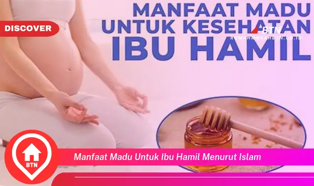 manfaat madu untuk ibu hamil menurut islam