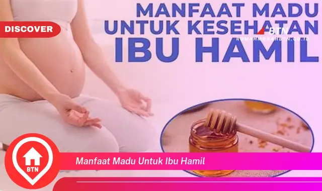 manfaat madu untuk ibu hamil