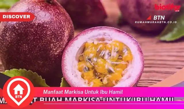 manfaat markisa untuk ibu hamil