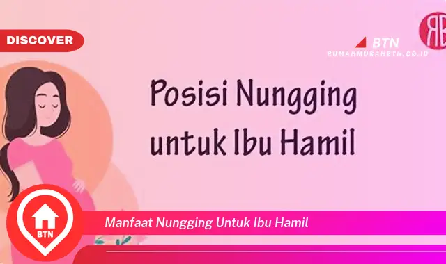 manfaat nungging untuk ibu hamil