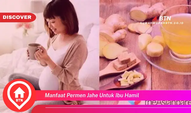 manfaat permen jahe untuk ibu hamil