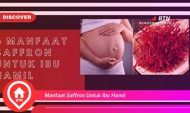 manfaat saffron untuk ibu hamil