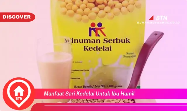 manfaat sari kedelai untuk ibu hamil