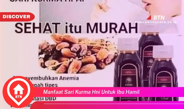 manfaat sari kurma hni untuk ibu hamil