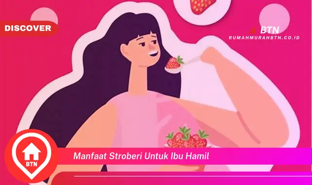 manfaat stroberi untuk ibu hamil