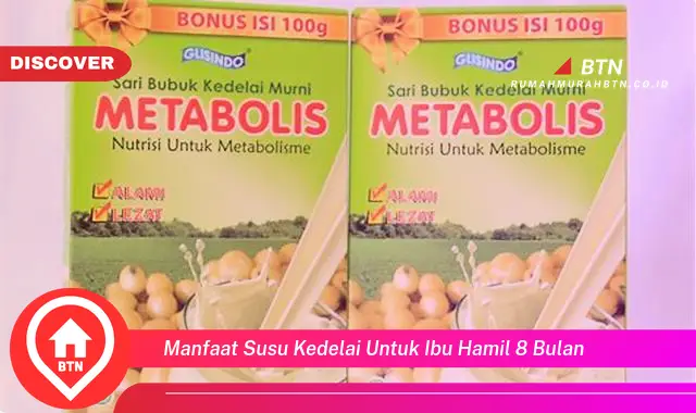 manfaat susu kedelai untuk ibu hamil 8 bulan