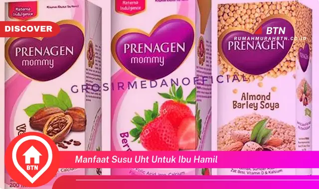 manfaat susu uht untuk ibu hamil