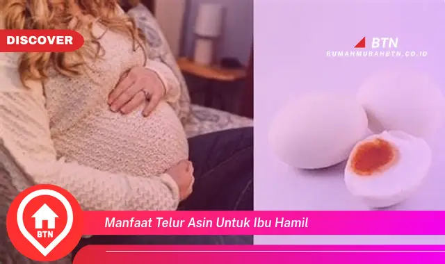 manfaat telur asin untuk ibu hamil