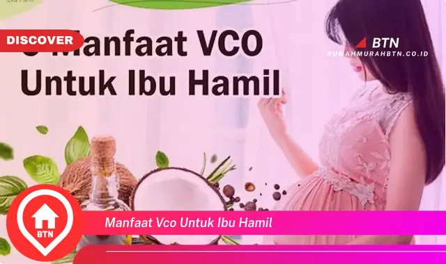 manfaat vco untuk ibu hamil