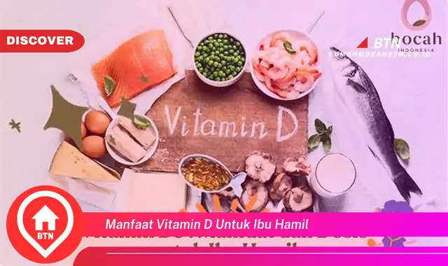 manfaat vitamin d untuk ibu hamil