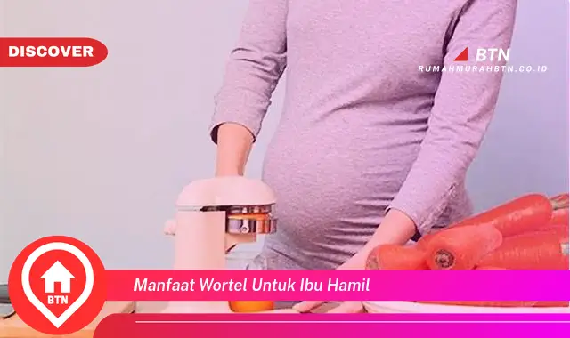 manfaat wortel untuk ibu hamil