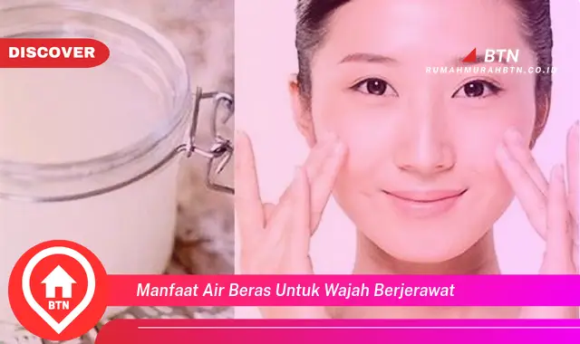 manfaat air beras untuk wajah berjerawat