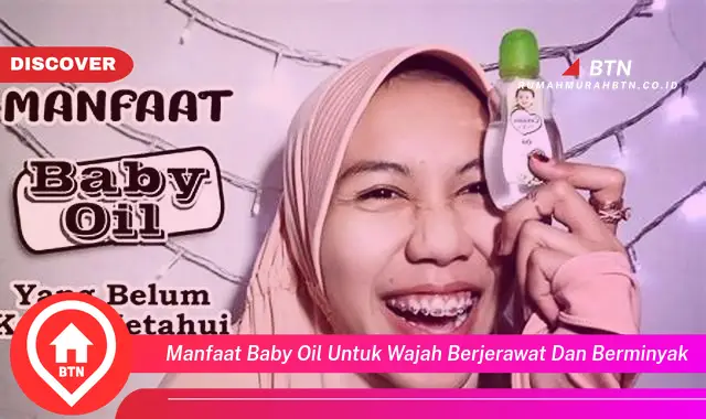 manfaat baby oil untuk wajah berjerawat dan berminyak