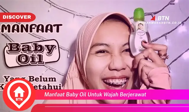 manfaat baby oil untuk wajah berjerawat