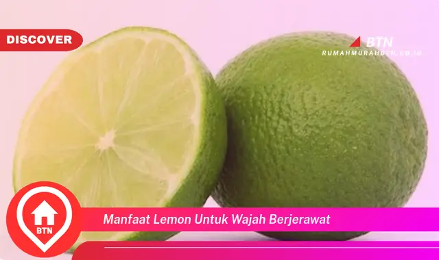 manfaat lemon untuk wajah berjerawat