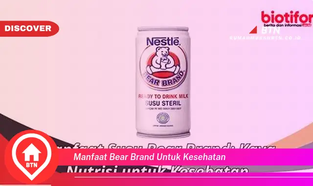 manfaat bear brand untuk kesehatan