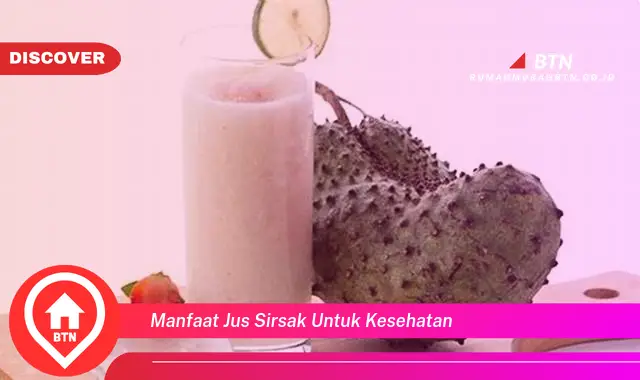 manfaat jus sirsak untuk kesehatan