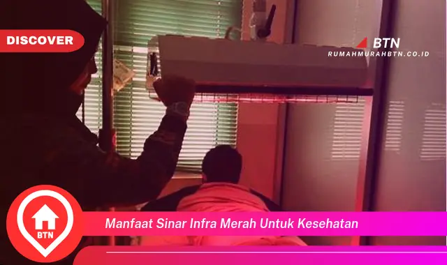 manfaat sinar infra merah untuk kesehatan