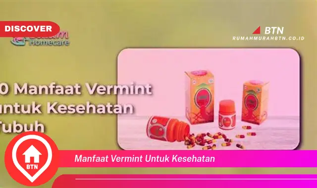 manfaat vermint untuk kesehatan