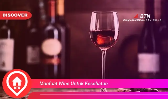 manfaat wine untuk kesehatan