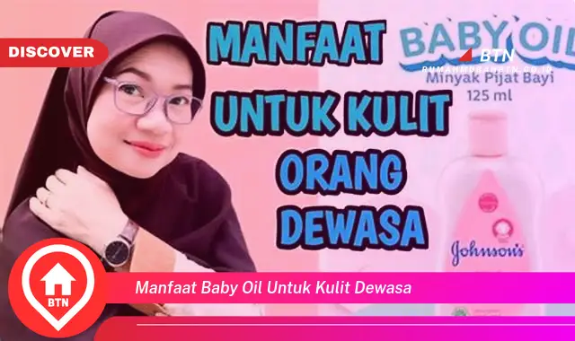 manfaat baby oil untuk kulit dewasa