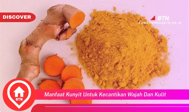 manfaat kunyit untuk kecantikan wajah dan kulit