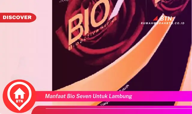 manfaat bio seven untuk lambung