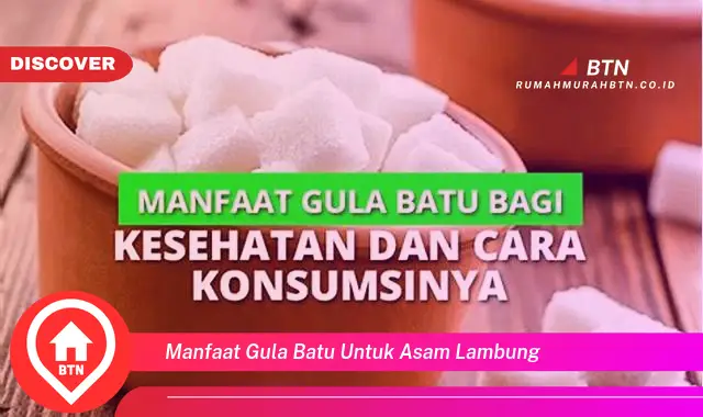 manfaat gula batu untuk asam lambung