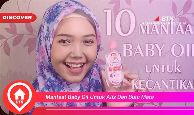 manfaat baby oil untuk alis dan bulu mata