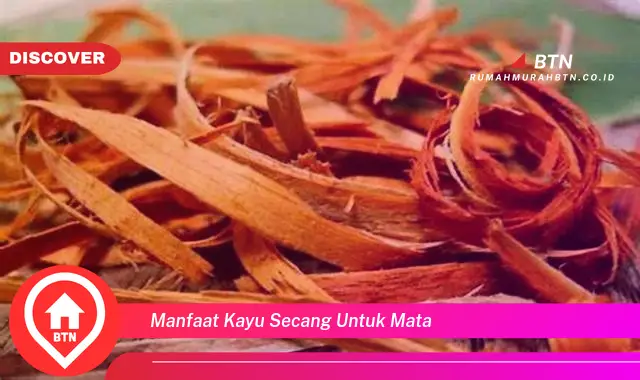 manfaat kayu secang untuk mata