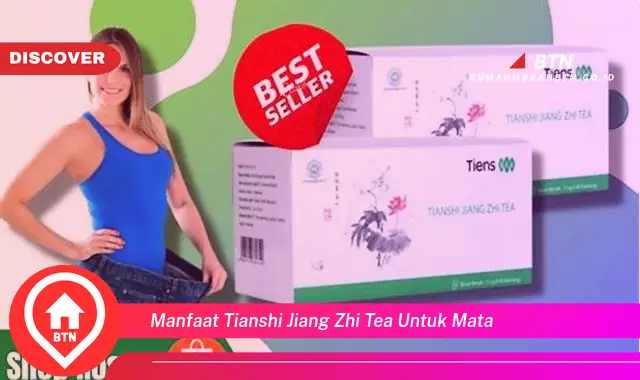 manfaat tianshi jiang zhi tea untuk mata