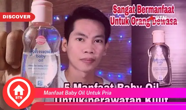 manfaat baby oil untuk pria