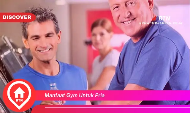 manfaat gym untuk pria