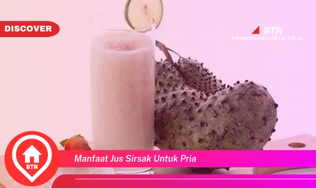 manfaat jus sirsak untuk pria