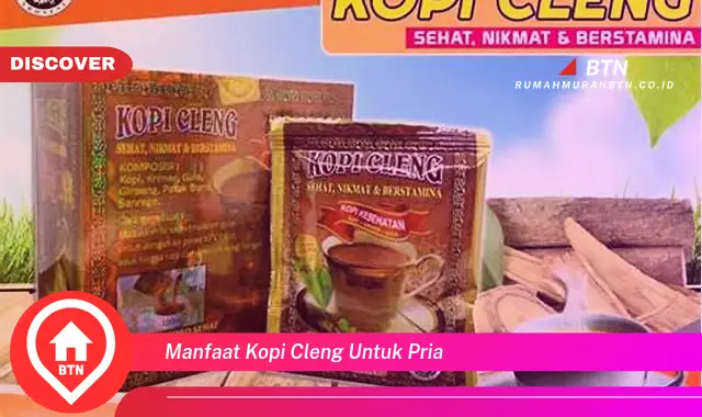 manfaat kopi cleng untuk pria