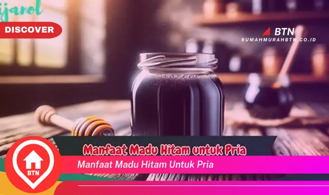 manfaat madu hitam untuk pria