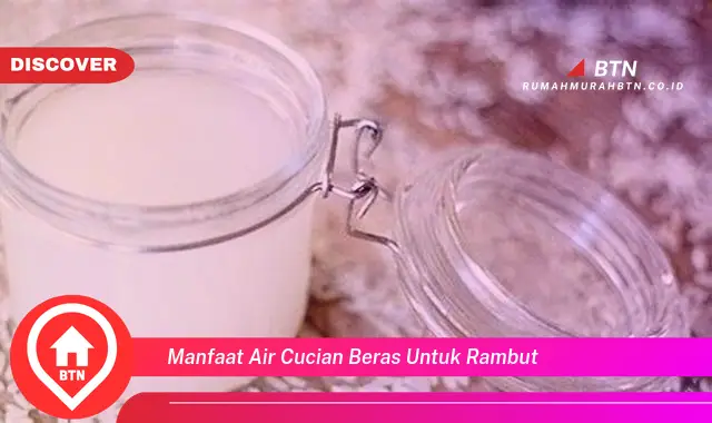 manfaat air cucian beras untuk rambut