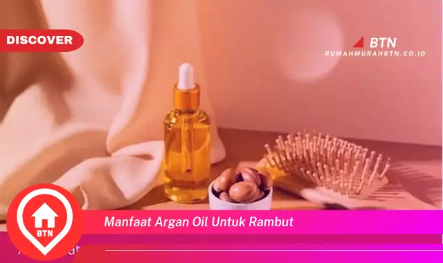 manfaat argan oil untuk rambut