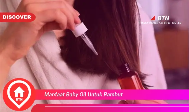 manfaat baby oil untuk rambut