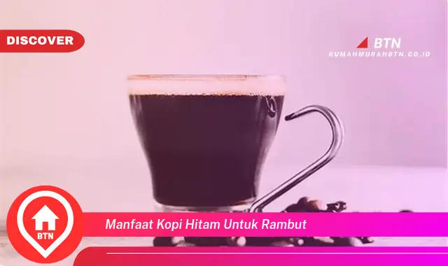 manfaat kopi hitam untuk rambut