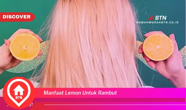 manfaat lemon untuk rambut