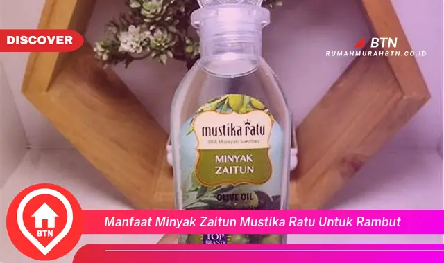 manfaat minyak zaitun mustika ratu untuk rambut