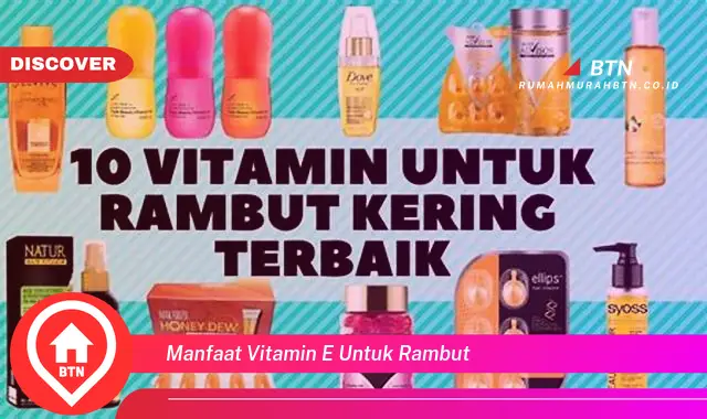 manfaat vitamin e untuk rambut