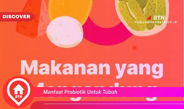 manfaat probiotik untuk tubuh