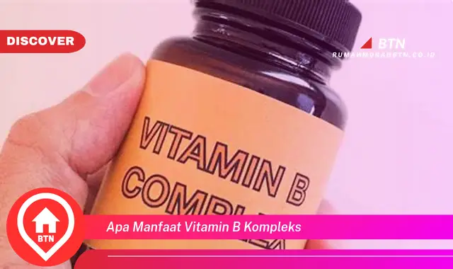 apa manfaat vitamin b kompleks