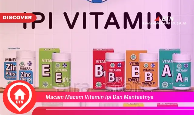 macam macam vitamin ipi dan manfaatnya