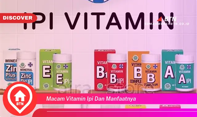 macam vitamin ipi dan manfaatnya