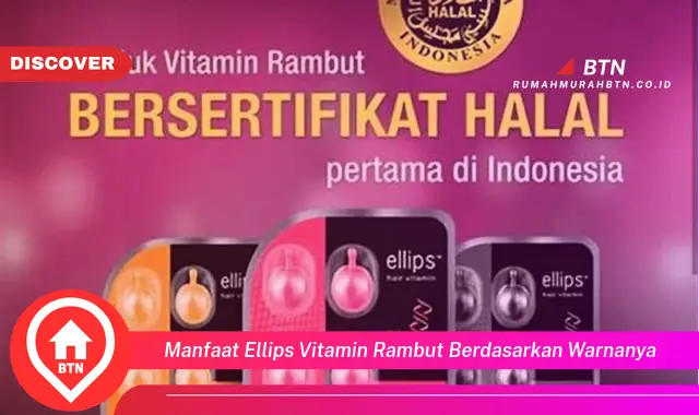 manfaat ellips vitamin rambut berdasarkan warnanya