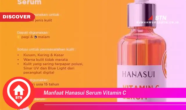 manfaat hanasui serum vitamin c