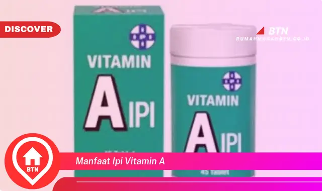 manfaat ipi vitamin a